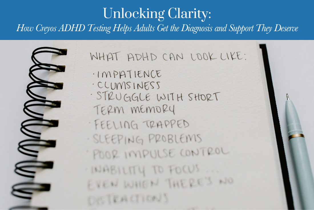 Unlocking Clarity How Creyos ADHD Testing Helps Adults Get the Diagnosis and Support They Deserve