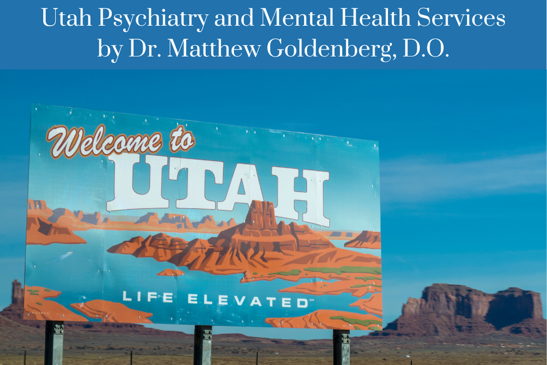 Utah Psychiatry and Mental Health Services by Dr. Matthew Goldenberg, D.O.