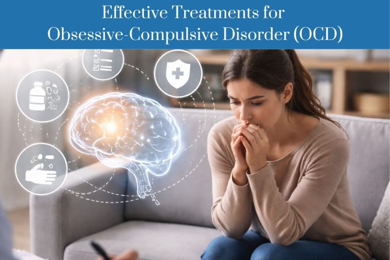 Effective Treatments for Obsessive-Compulsive Disorder (OCD)